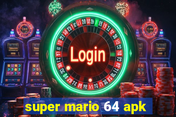 super mario 64 apk